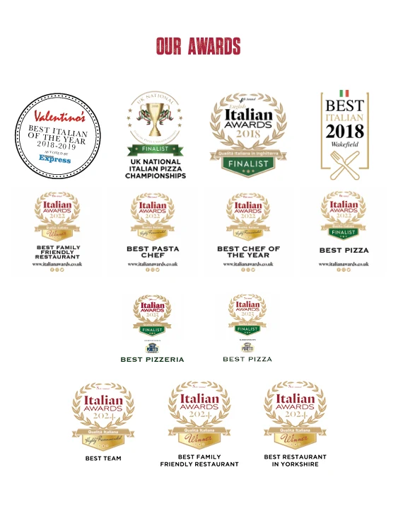 Valentino's award badges — Best Italian of the Year, Italian Awards finalist, UK National Pizza Championships, Best Family Friendly Restaurant, Best Chef, Best Pizza, Best Team, Best Restaurant in Yorkshire